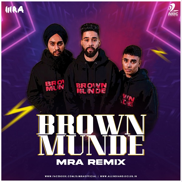 Brown Munde (MRA Bass House Remix)